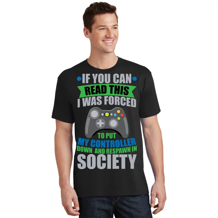 Video Game Respawn In Society T-Shirt