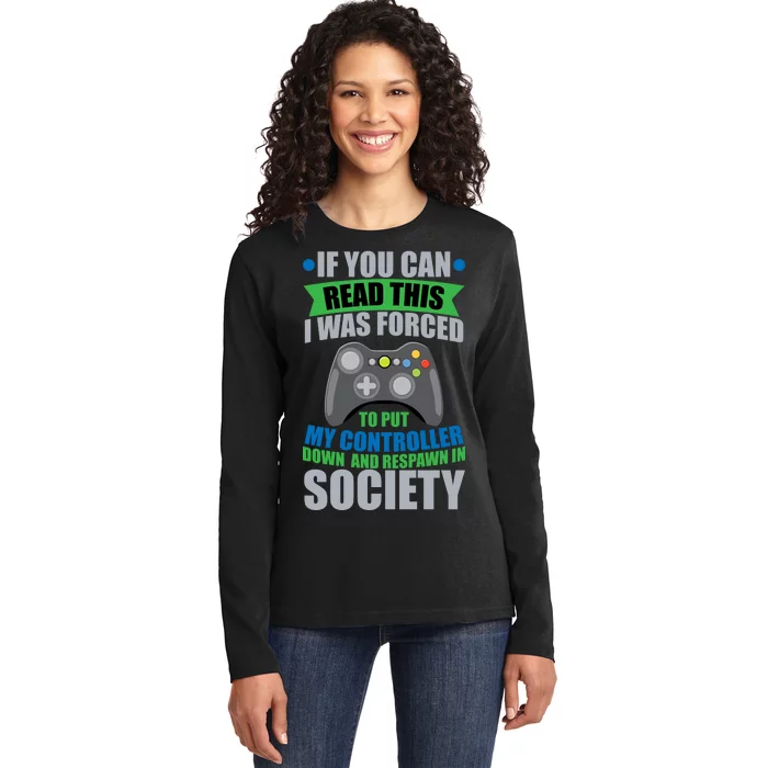 Video Game Respawn In Society Ladies Long Sleeve Shirt