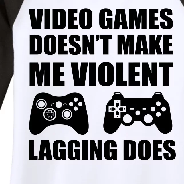 Video Games Doesn't Make Me Violent Lagging Does Women's Tri-Blend 3/4-Sleeve Raglan Shirt