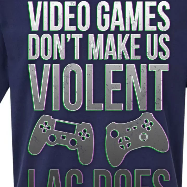 Video Games Doesn't Make Me Violent Lagging Does Gamer Sueded Cloud Jersey T-Shirt