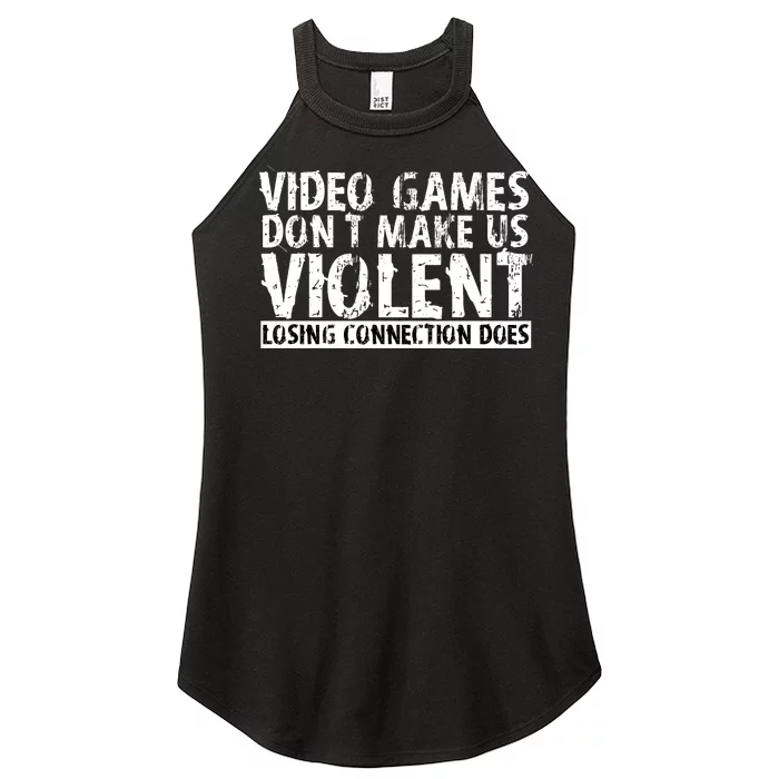 Video Games Don't Makes Us Violent Losing Connection Does Women’s Perfect Tri Rocker Tank