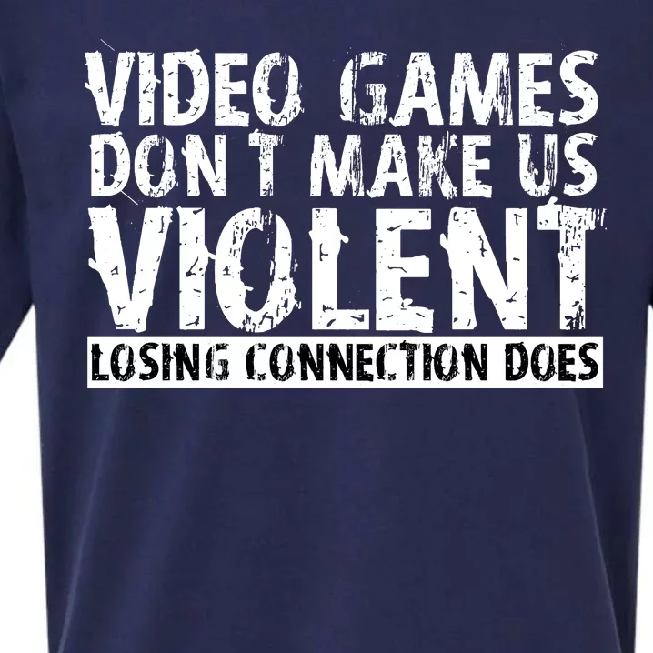 Video Games Don't Makes Us Violent Losing Connection Does Sueded Cloud Jersey T-Shirt