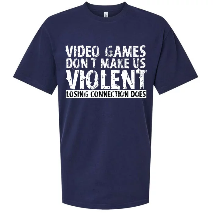 Video Games Don't Makes Us Violent Losing Connection Does Sueded Cloud Jersey T-Shirt