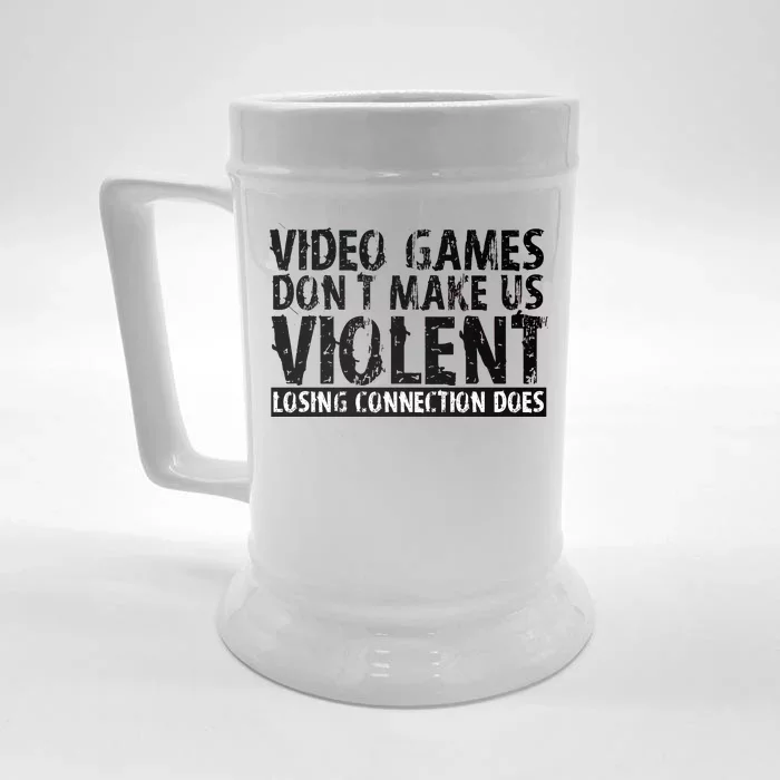 Video Games Don't Makes Us Violent Losing Connection Does Front & Back Beer Stein