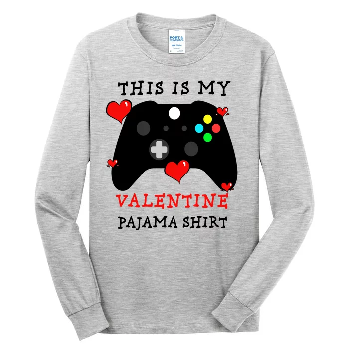 Video Games This Is My Valentine Pajama Tall Long Sleeve T-Shirt