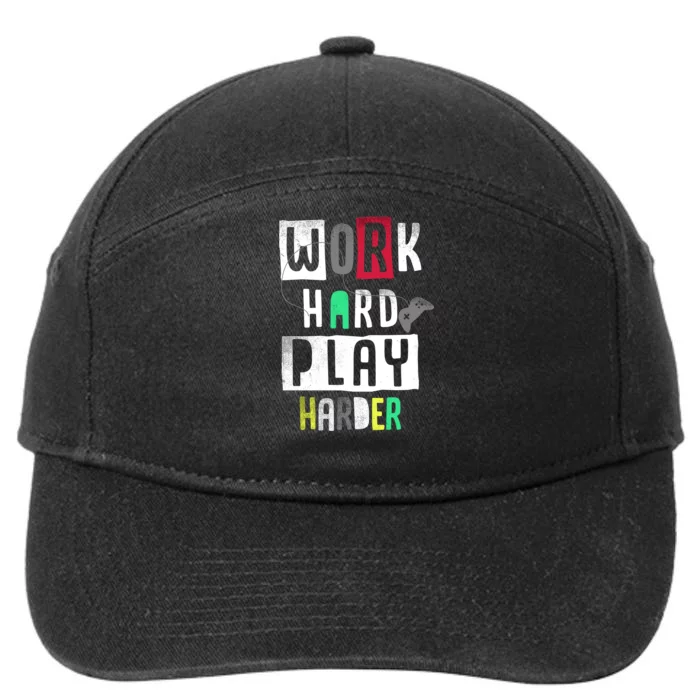 Video Games Work Hard Play Harder Gamer 7-Panel Snapback Hat