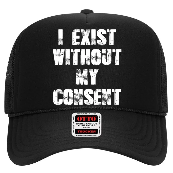 Vintage I Exist Without My Consent Funny Meme Frog High Crown Mesh Trucker Hat