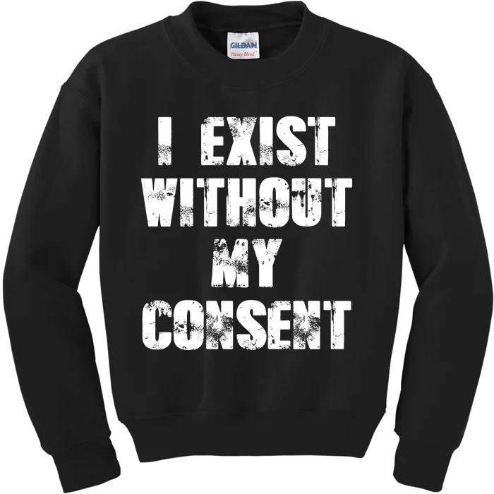 Vintage I Exist Without My Consent Funny Meme Frog Kids Sweatshirt