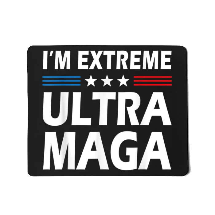 Vintage I'm Extreme Ultra Maga US Flag Trump Supporters Mousepad