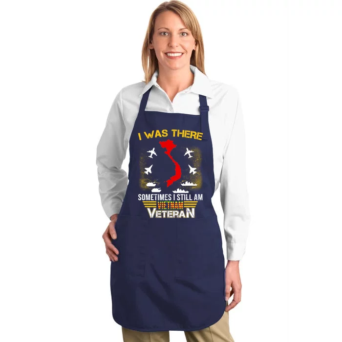 Vietnam Veteran I Was There Full-Length Apron With Pocket