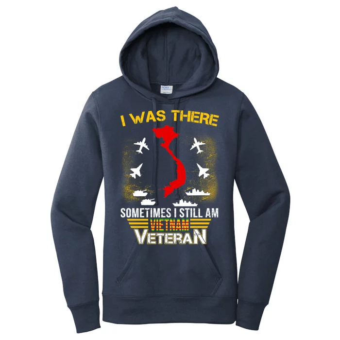 Vietnam Veteran I Was There Women's Pullover Hoodie