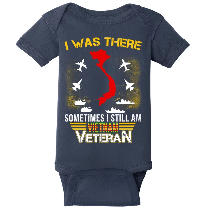 Vietnam Veteran I Was There Baby Bodysuit