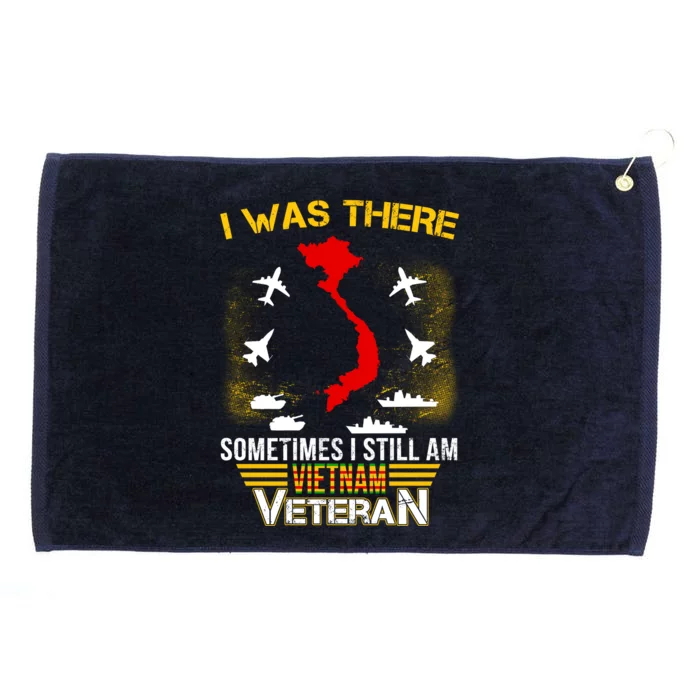 Vietnam Veteran I Was There Grommeted Golf Towel