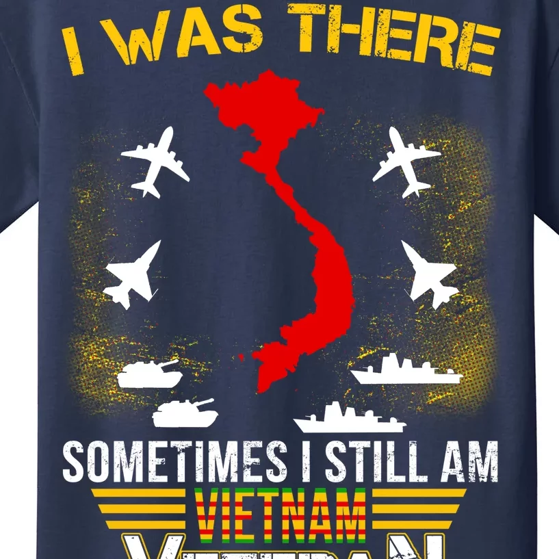 Vietnam Veteran I Was There Kids T-Shirt