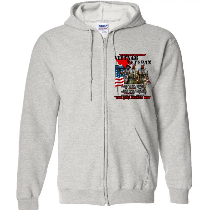 Vietnam Veteran The Best America Had Full Zip Hoodie