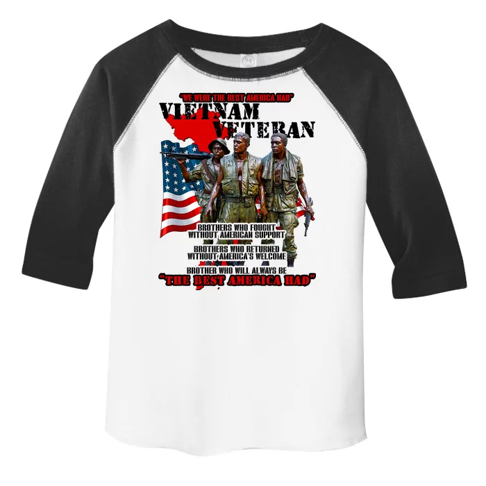 Vietnam Veteran The Best America Had Toddler Fine Jersey T-Shirt