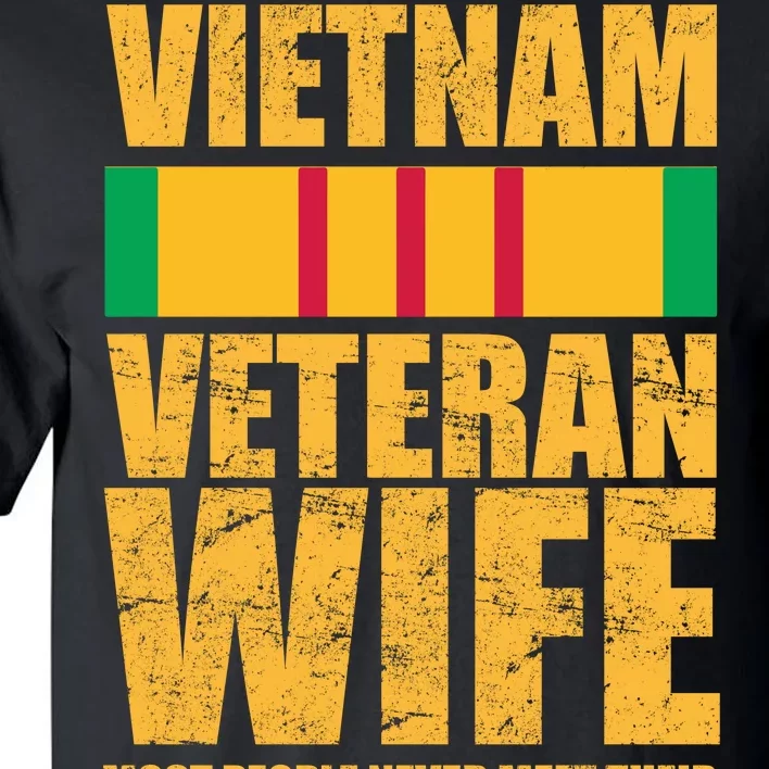 Vietnam Veteran Wife Tall T-Shirt