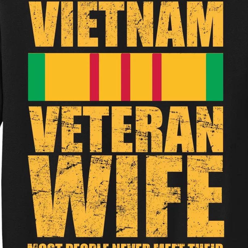 Vietnam Veteran Wife Tall Sweatshirt