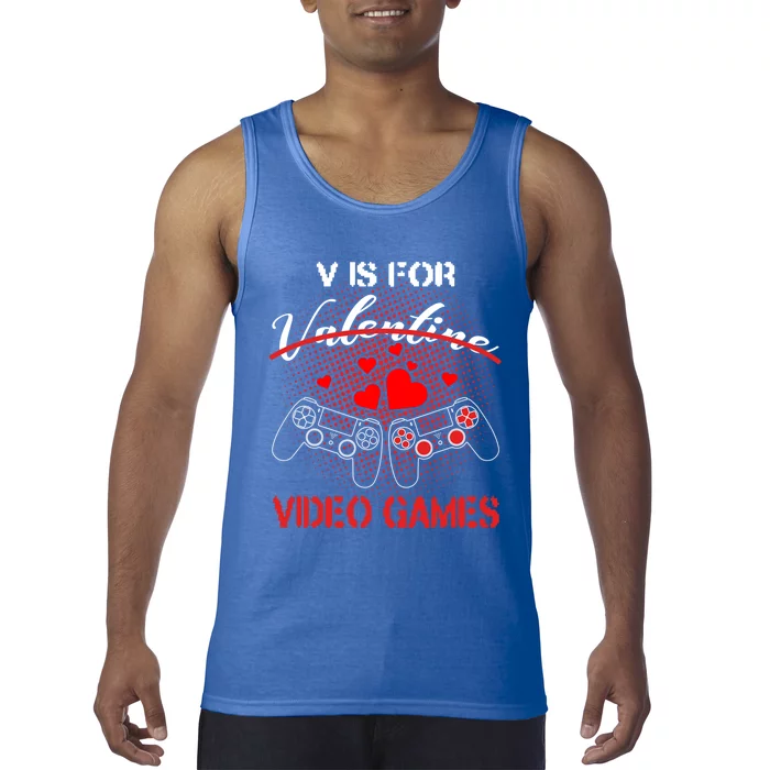 V Is For Video Games Controllers Gamer Happy Valentine's Day Gift Tank Top