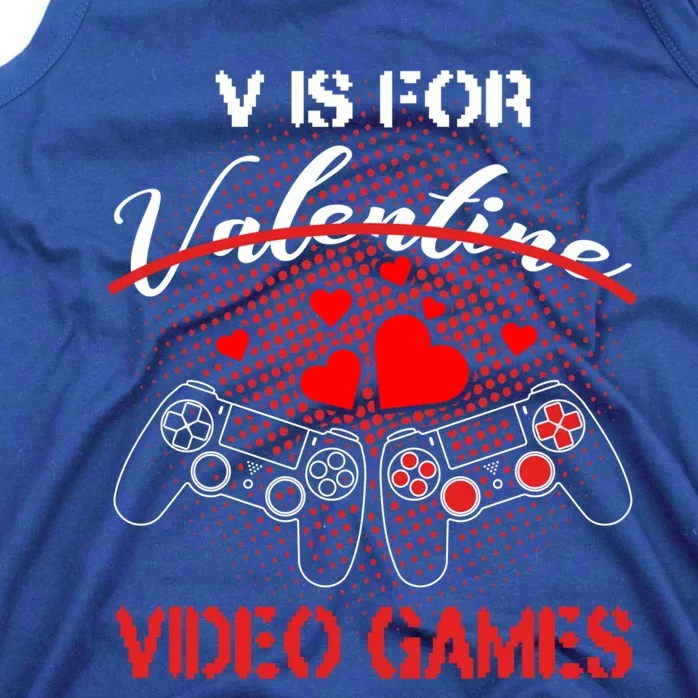 V Is For Video Games Controllers Gamer Happy Valentine's Day Gift Tank Top