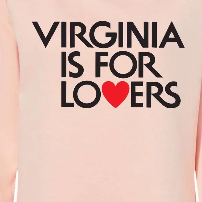 Virginia Is For Lovers Love Gift Virginia State Womens California Wash Sweatshirt