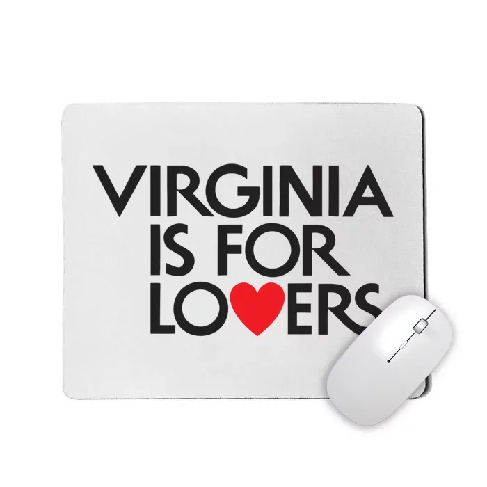 Virginia Is For Lovers Love Gift Virginia State Mousepad