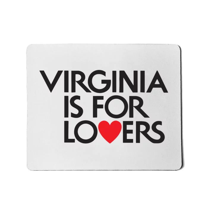 Virginia Is For Lovers Love Gift Virginia State Mousepad