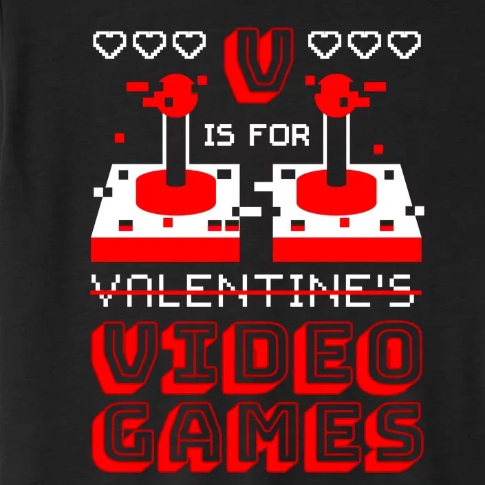 V Is For Valentine's Day Funny Video Game Gamer ChromaSoft Performance T-Shirt