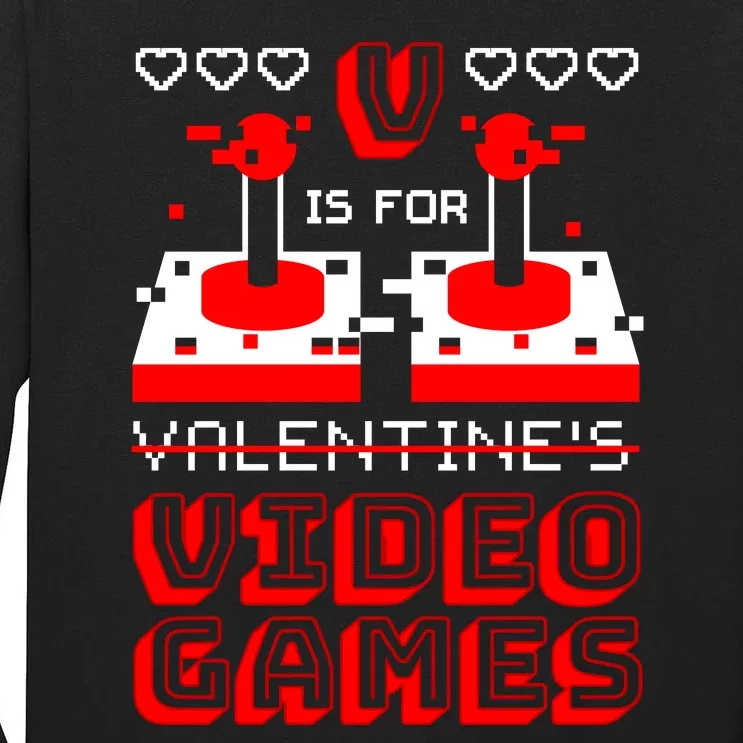 V Is For Valentine's Day Funny Video Game Gamer Tall Long Sleeve T-Shirt