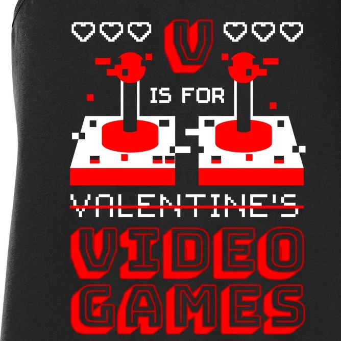 V Is For Valentine's Day Funny Video Game Gamer Women's Racerback Tank