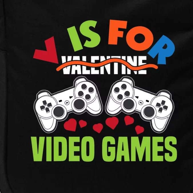 V Is For Video Games Funny Valentines Day Gamer Gift Impact Tech Backpack