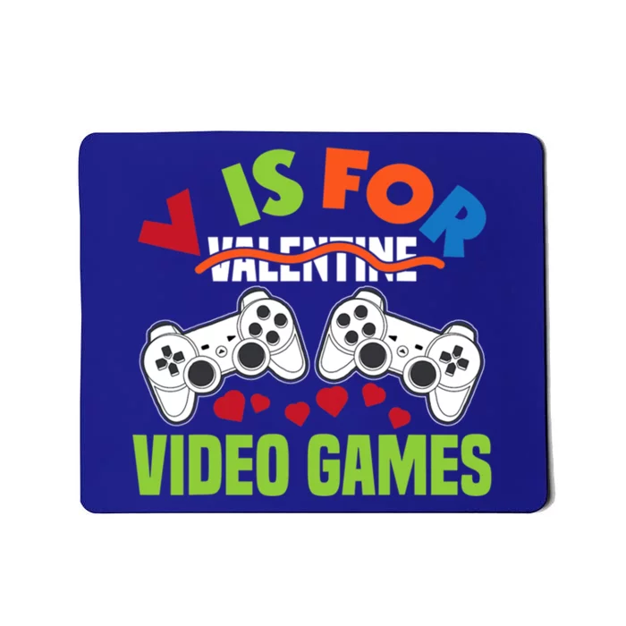 V Is For Video Games Funny Valentines Day Gamer Gift Mousepad