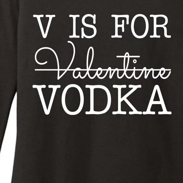 V Is For Vodka Funny Valentines Day Womens CVC Long Sleeve Shirt