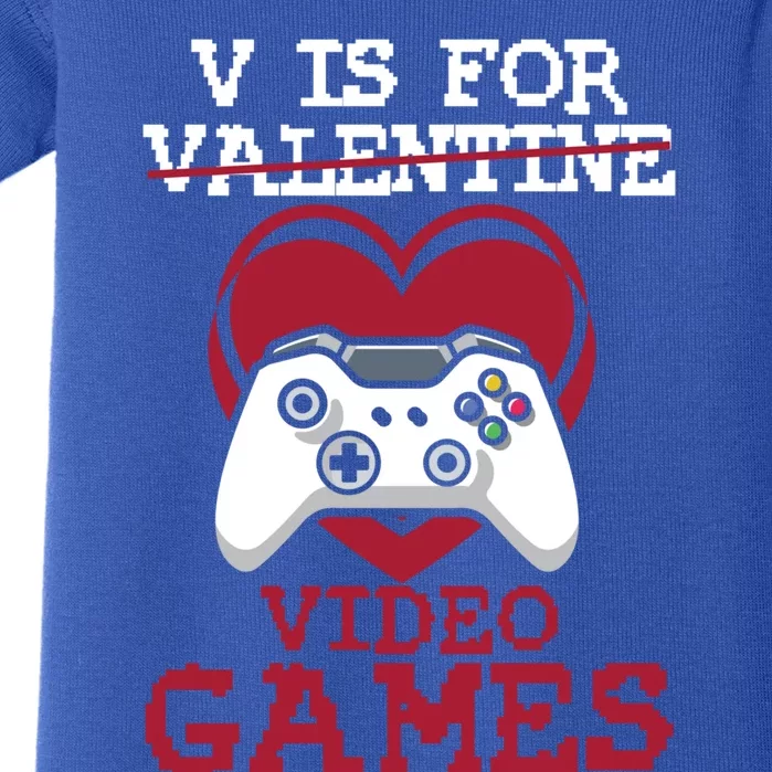 V Is For Video Games Funny Valentines Day Gamer Gift Baby Bodysuit