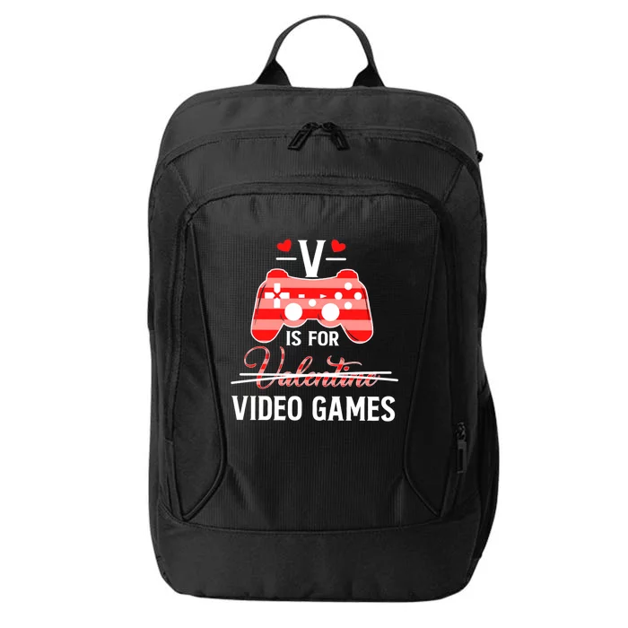 V Is For Video Games Funny Valentines Day Gamer Gift City Backpack