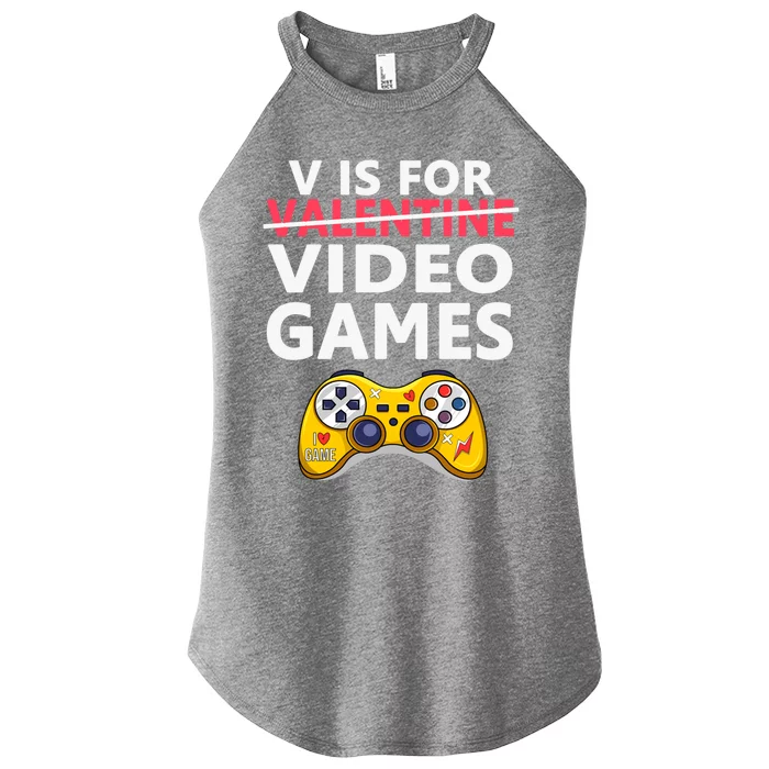 V Is For Video Games Funny Valentines Day Gamer Meaningful Gift Women’s Perfect Tri Rocker Tank