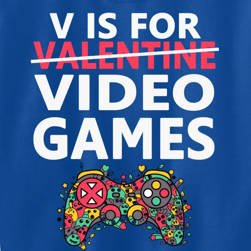 V Is For Video Games Funny Valentines Day Gamer Gift Kids Sweatshirt