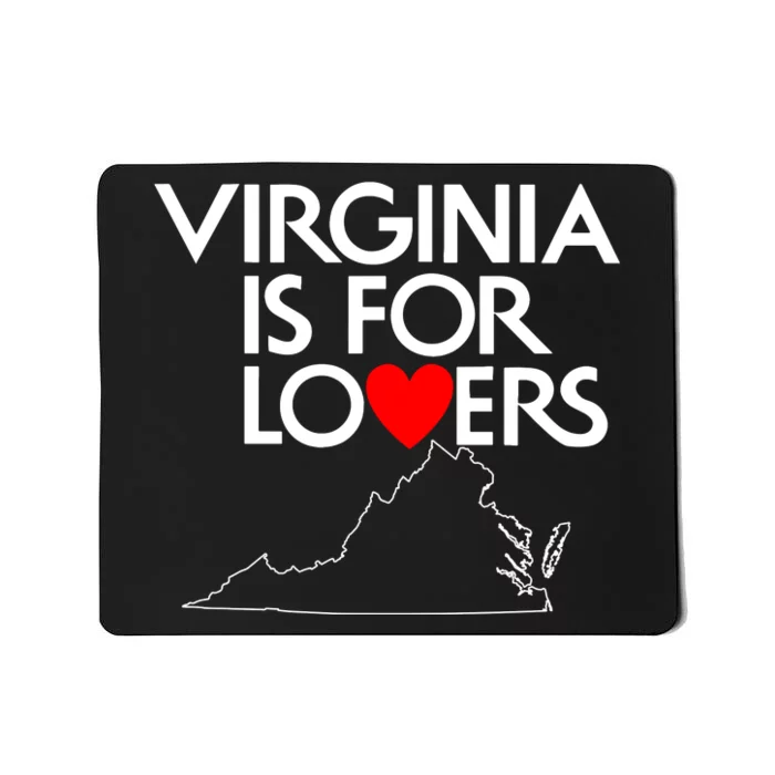 Virginia Is For Lovers Mousepad