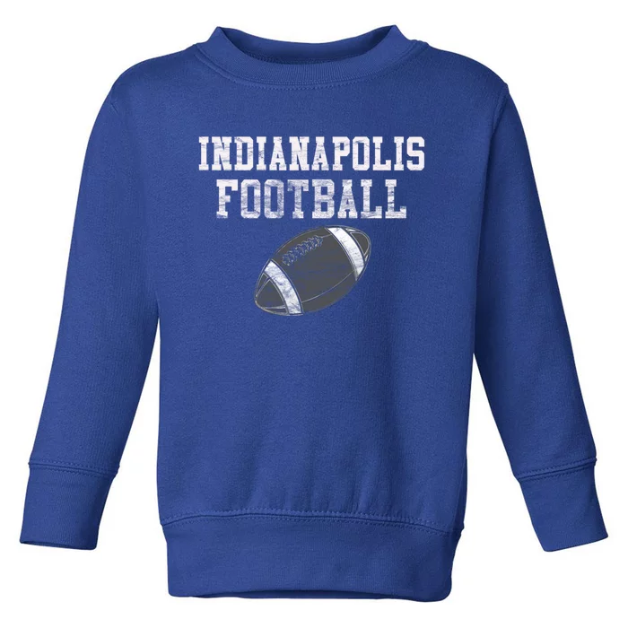 Vintage Indianapolis Football Gift Toddler Sweatshirt