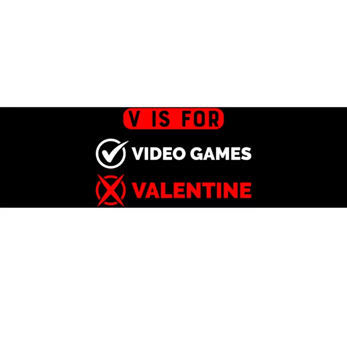 V Is For Video Games Game Lover T Bumper Sticker