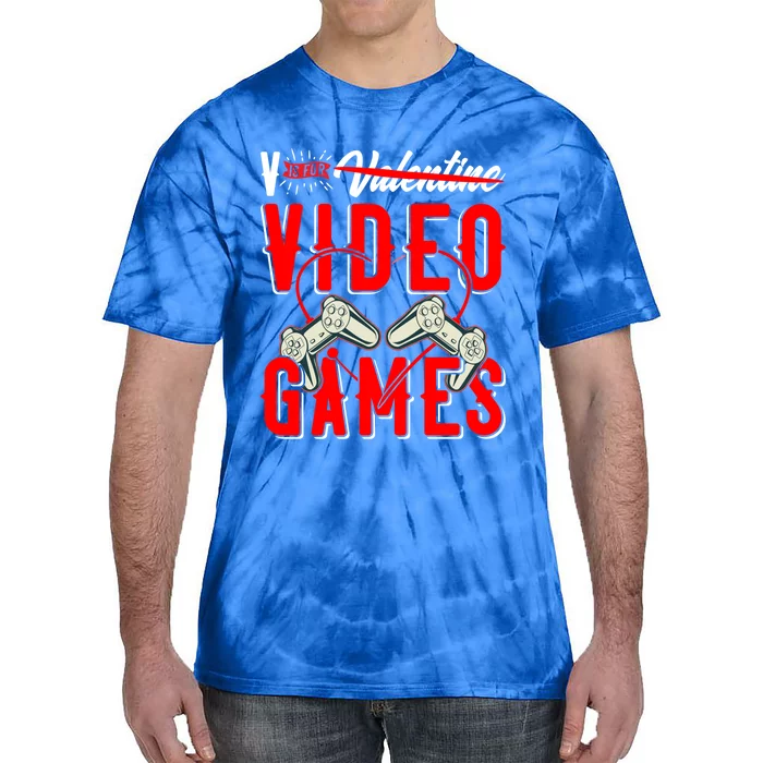 V Is For Valentines Video Games Gift For Gamer Lover Control Great Gift Tie-Dye T-Shirt