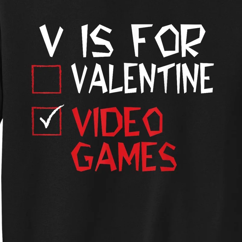 V Is For Video Games Funny Valentines Day Gamer Sweatshirt