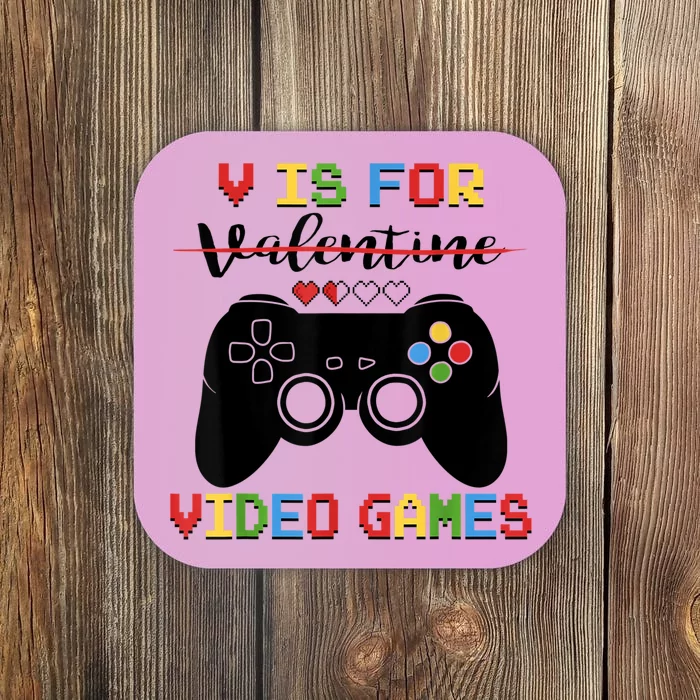 V Is For Video Games Funny Gamer Valentines Day Coaster