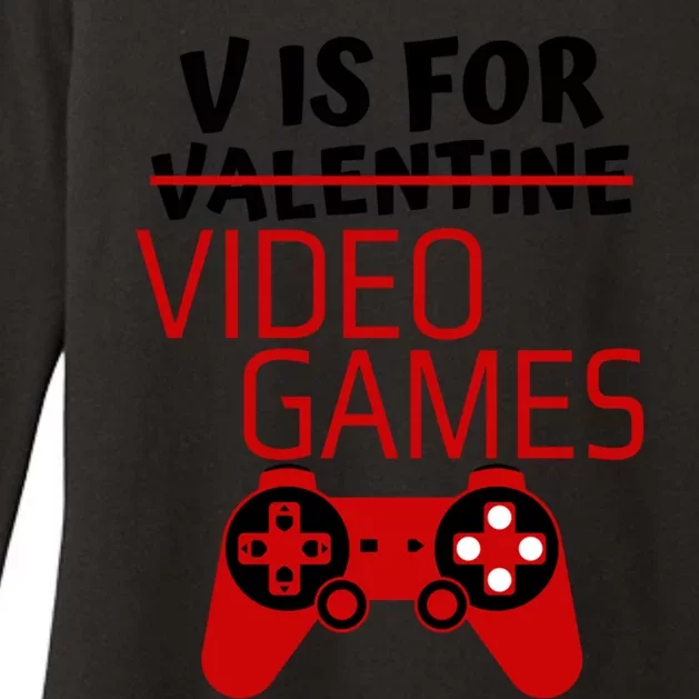 V Is For Video Games Funny Valentines Day Gift Gamer Gift Womens CVC Long Sleeve Shirt