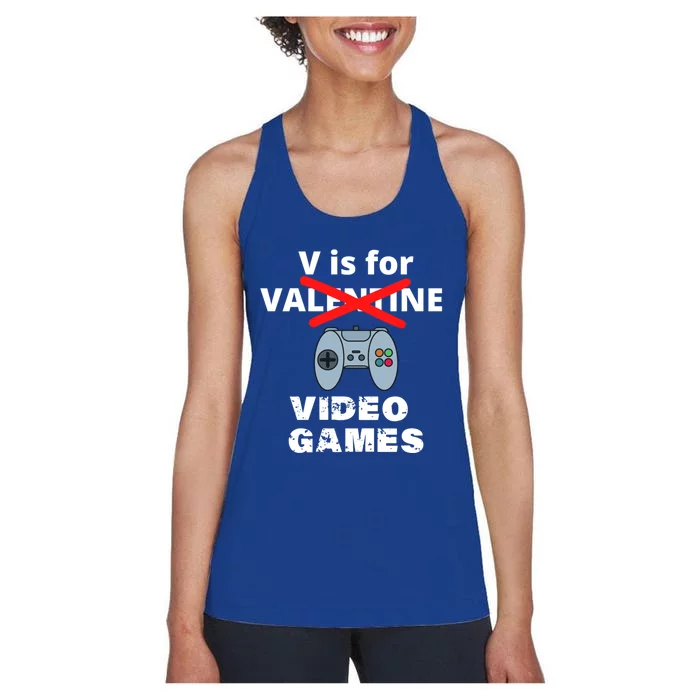 V Is For Video Games Valentines Funny Gift Funny Gift Women's Racerback Tank