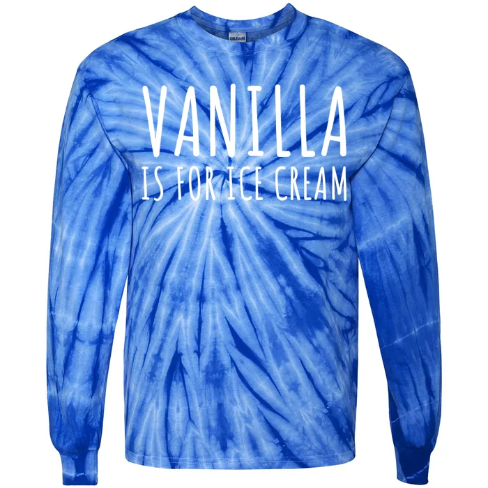 Vanilla Is For Ice Cream Swingers / Freaky Product Cute Gift Tie-Dye Long Sleeve Shirt