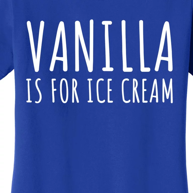 Vanilla Is For Ice Cream Swingers / Freaky Product Cute Gift Women's T-Shirt