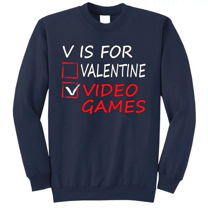 V Is For Video Games Funny Valentines Day Gamer Boy Girl Sweatshirt