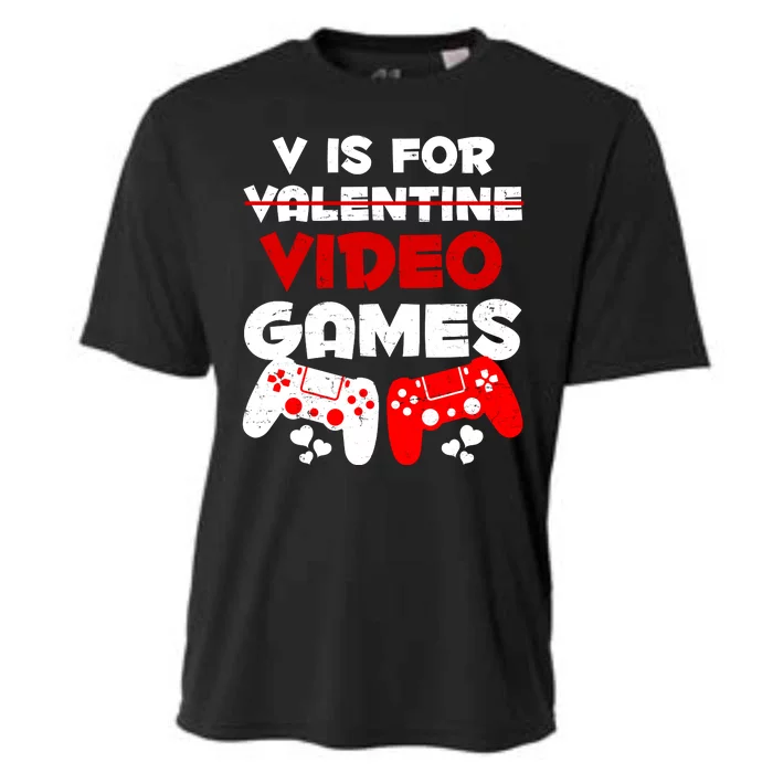 V Is For Video Games Funny Valentines Day Gamer Cooling Performance Crew T-Shirt