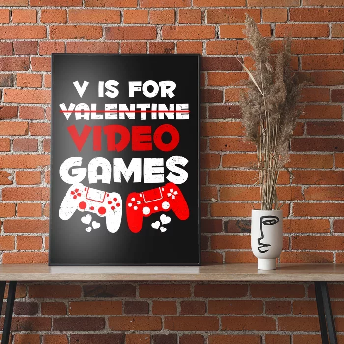 V Is For Video Games Funny Valentines Day Gamer Poster